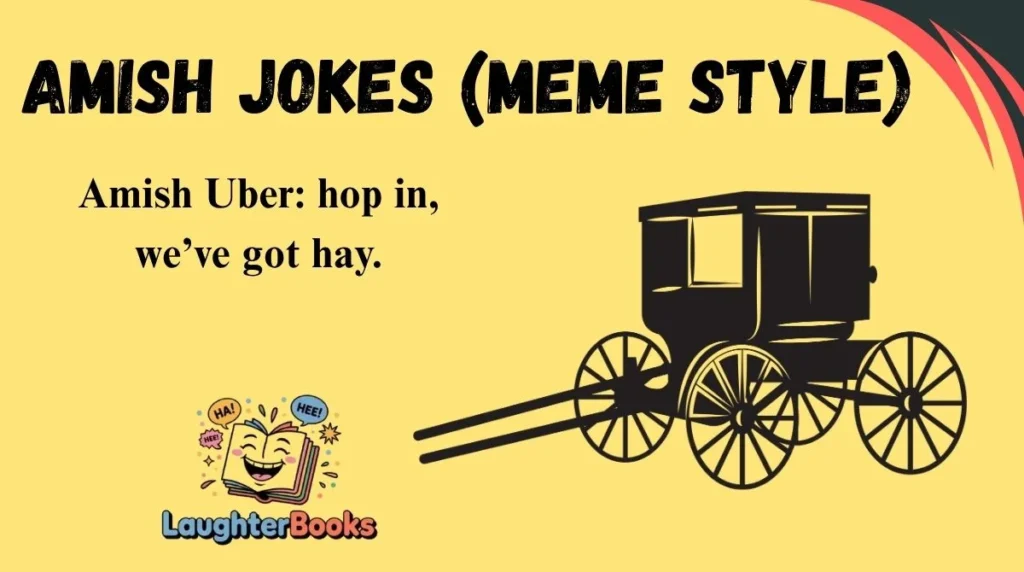 Amish Jokes (Meme Style)