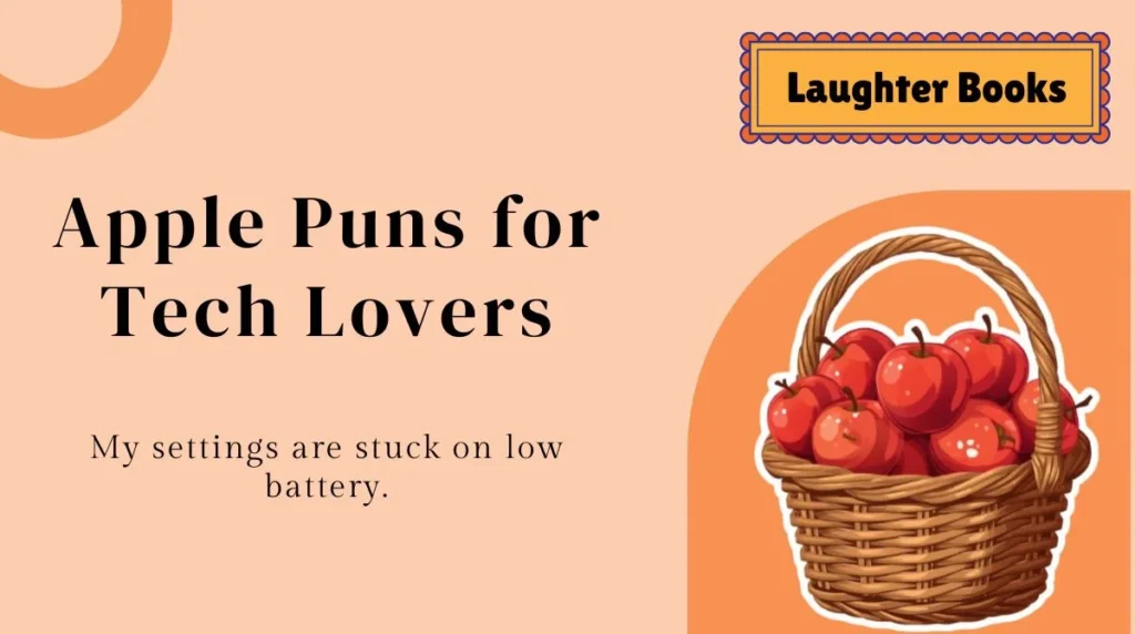 Apple Puns for Tech Lovers