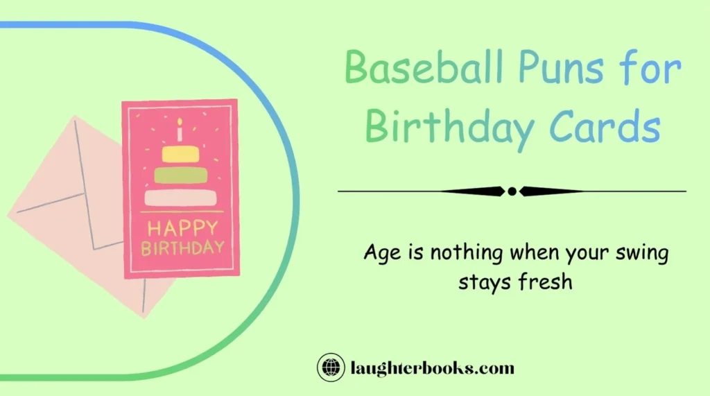 Baseball Puns for Birthday Cards