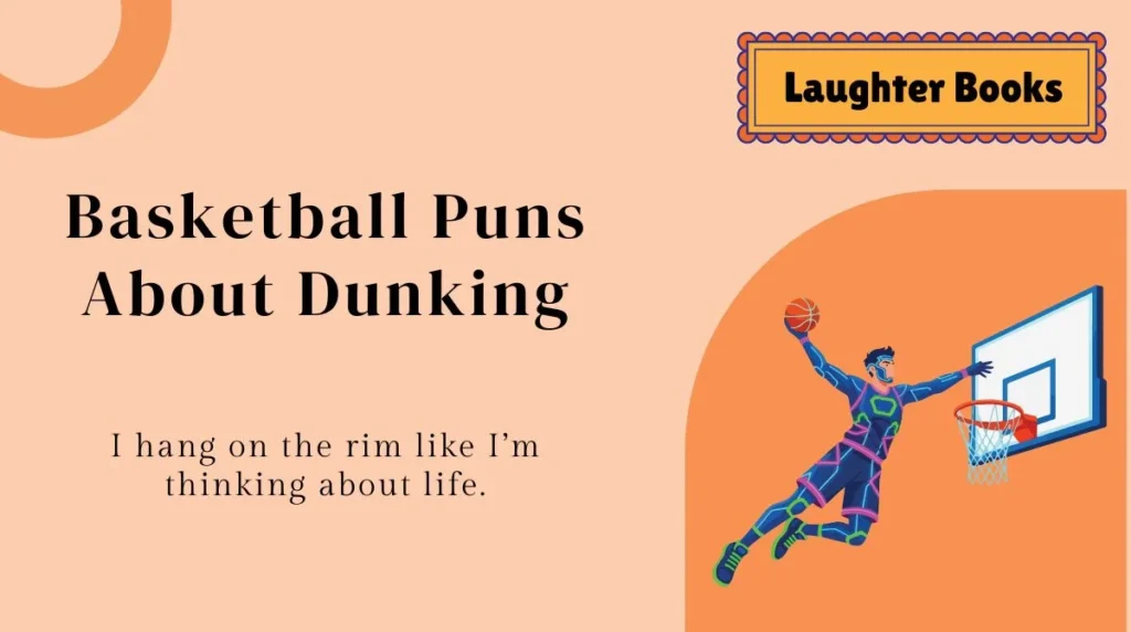 Basketball Puns About Dunking