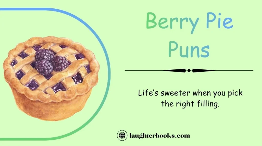 Berry Pie Puns