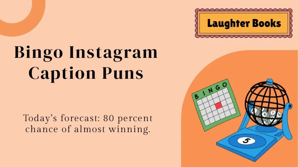 Bingo Instagram Caption Puns