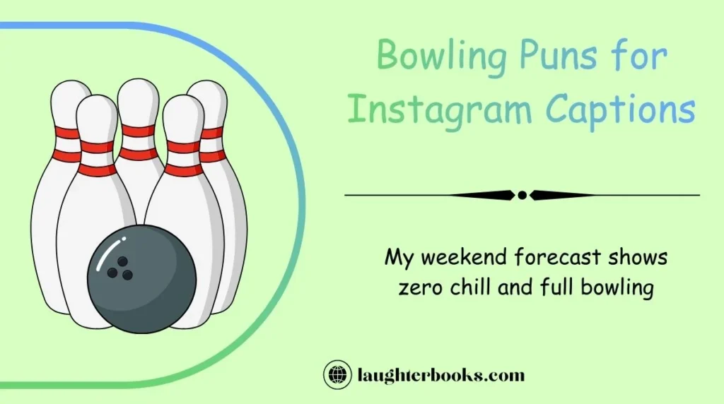 Bowling Puns for Instagram Captions