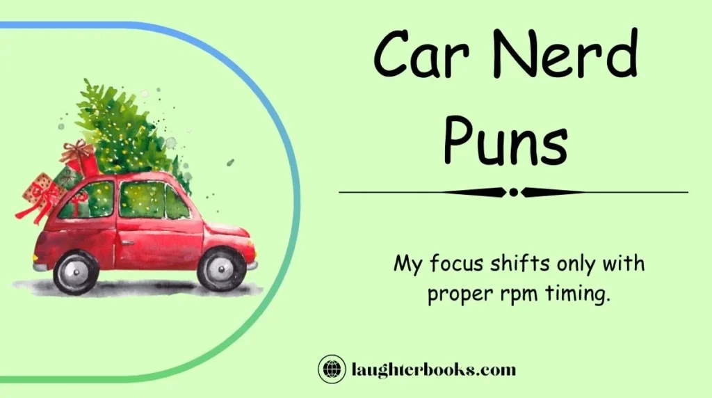 Car Nerd Puns