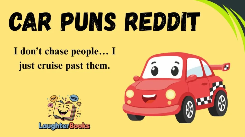 Car Puns Reddit