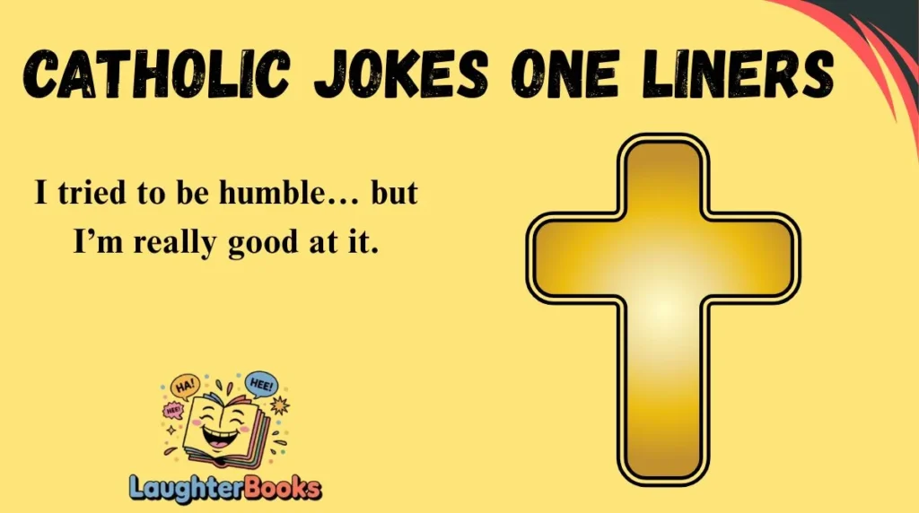 Catholic Jokes One Liners