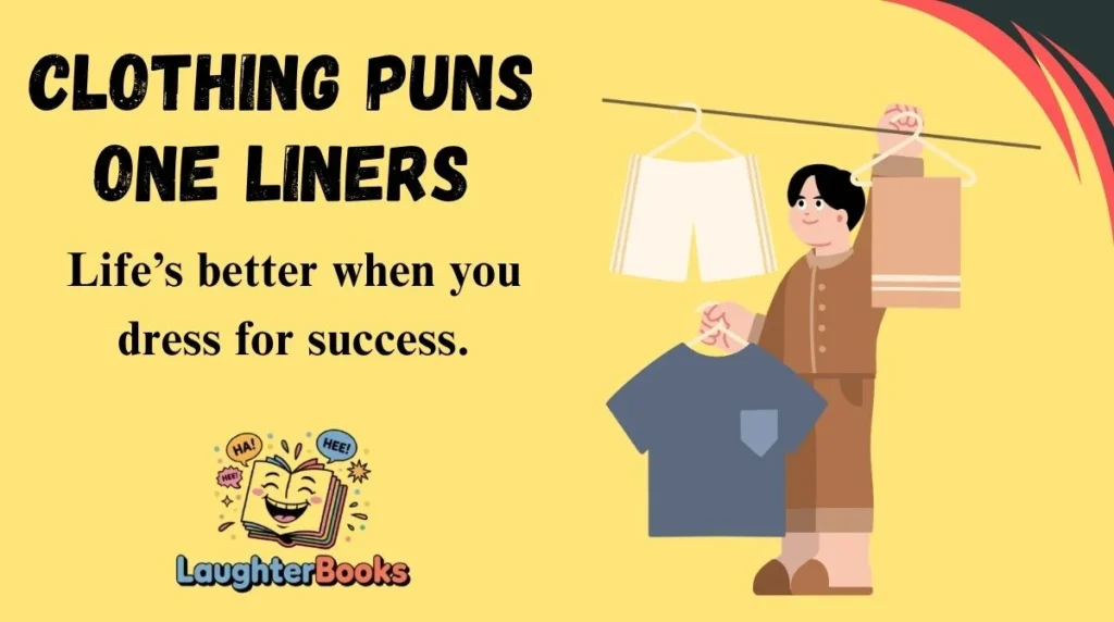 Clothing Puns One Liners