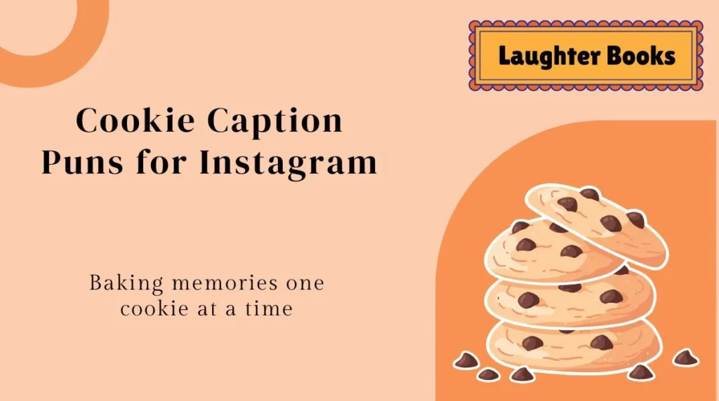 Cookie Caption Puns for Instagram