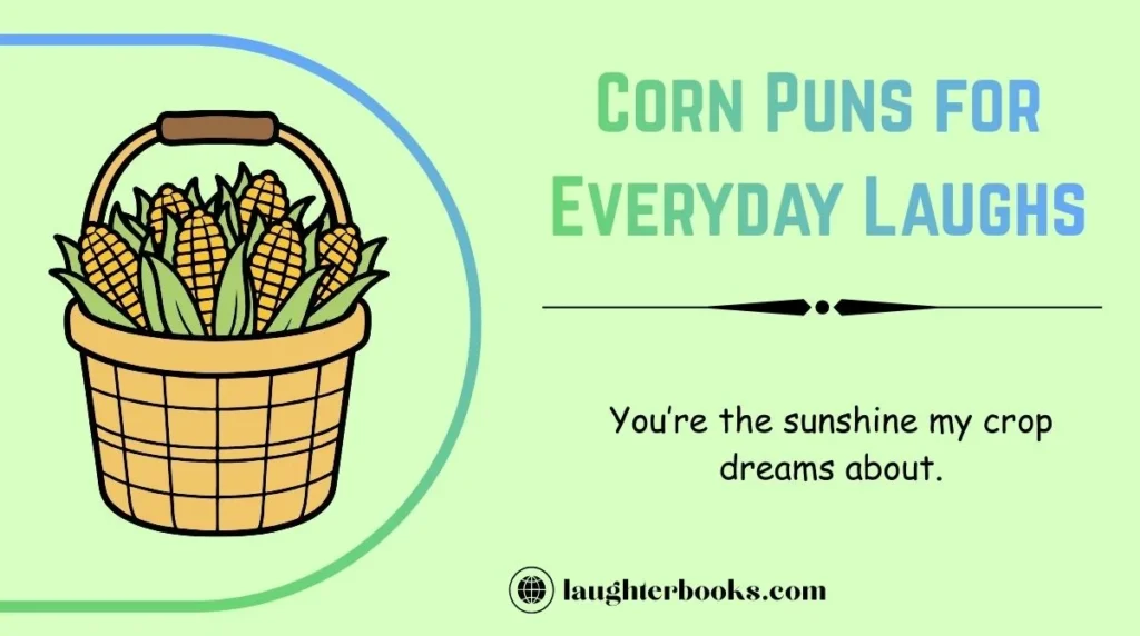 Corn Puns for Everyday Laughs