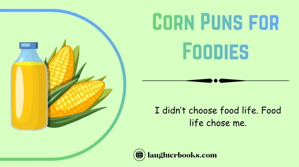 Corn Puns for Foodies