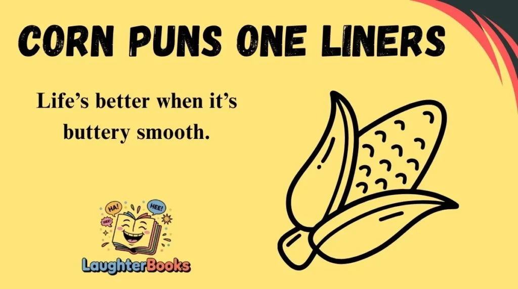 Corn Puns One Liners