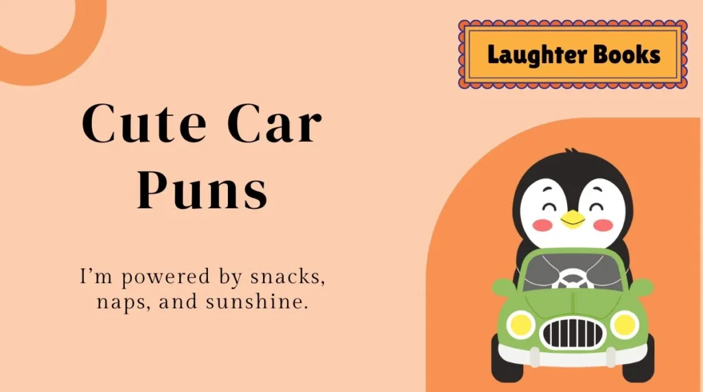 Cute Car Puns