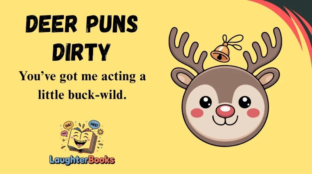 Deer Puns Dirty