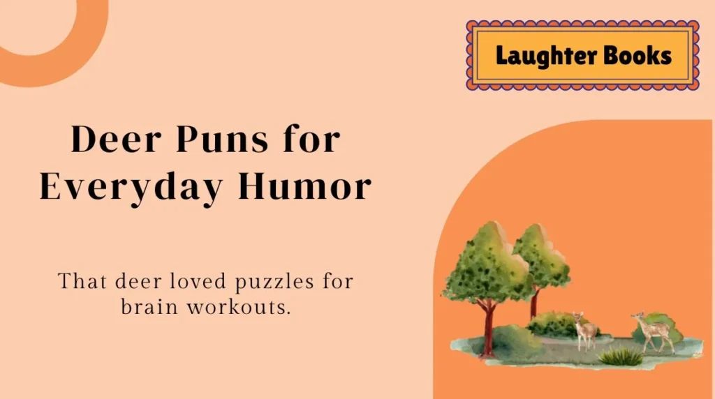 Deer Puns for Everyday Humor