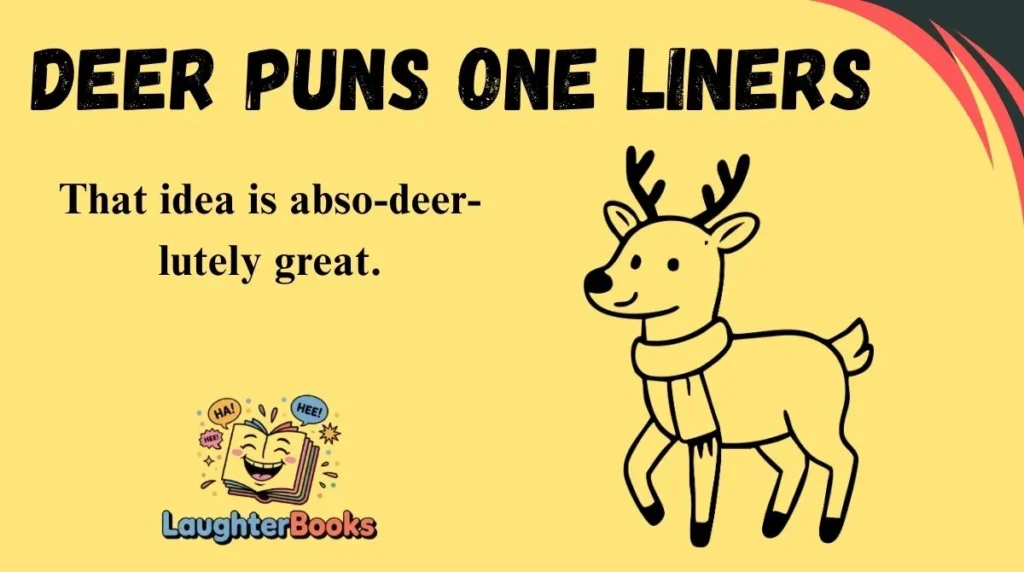 Deer Puns One Liners