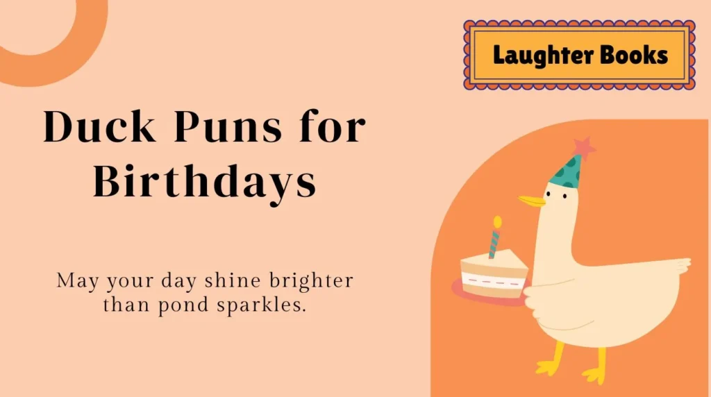 Duck Puns for Birthdays