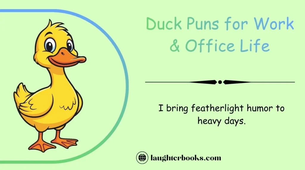 Duck Puns for Work & Office Life