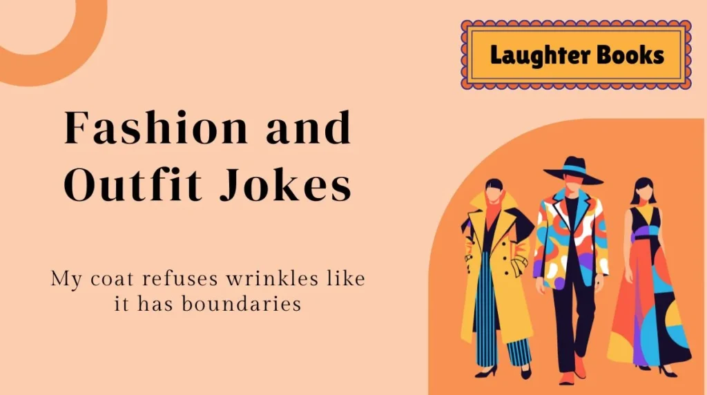 Fashion and Outfit Jokes