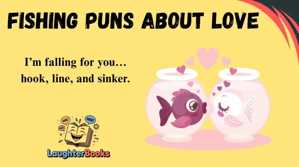 Fishing Puns About Love