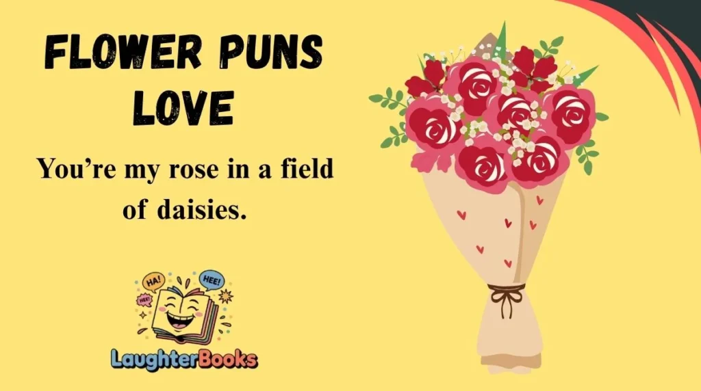 Flower Puns Love