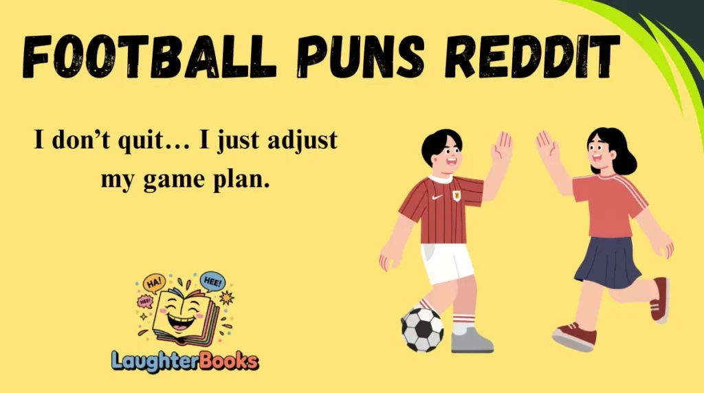 Football Puns Reddit