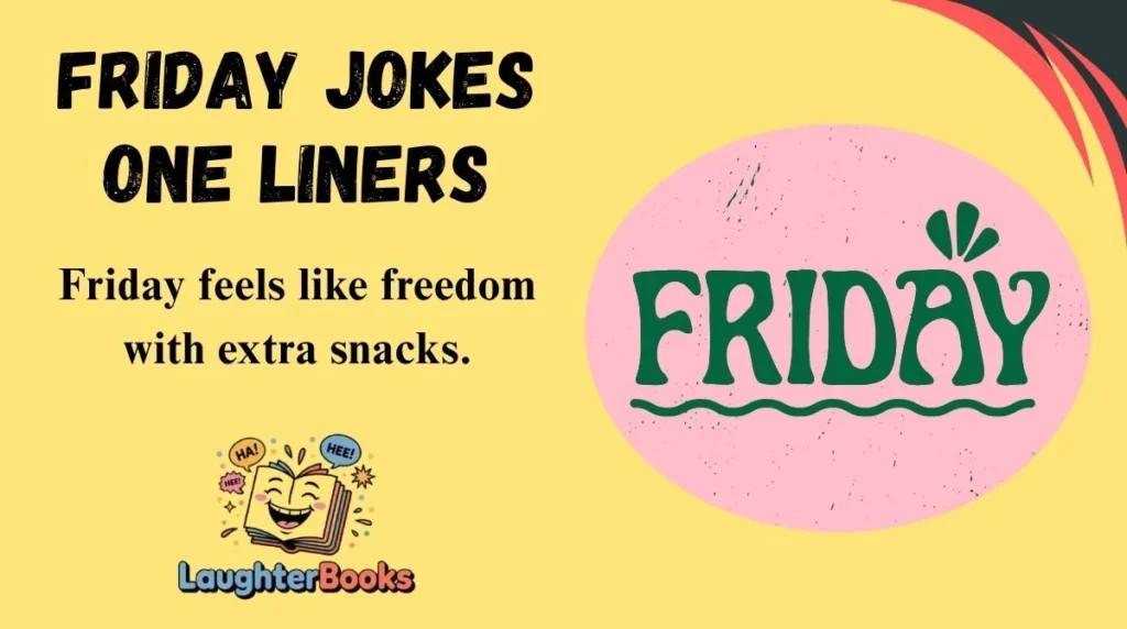 Friday Jokes One Liners