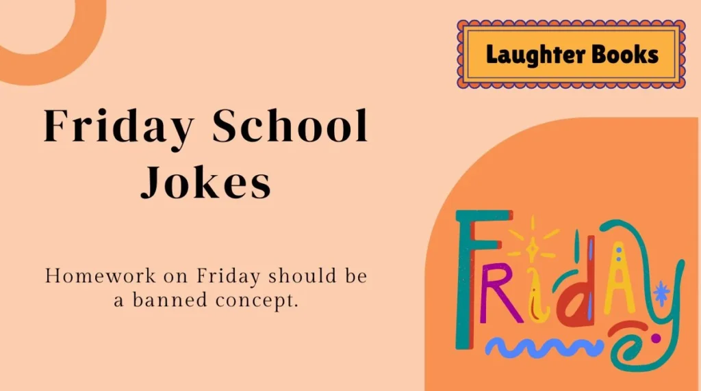 Friday School Jokes