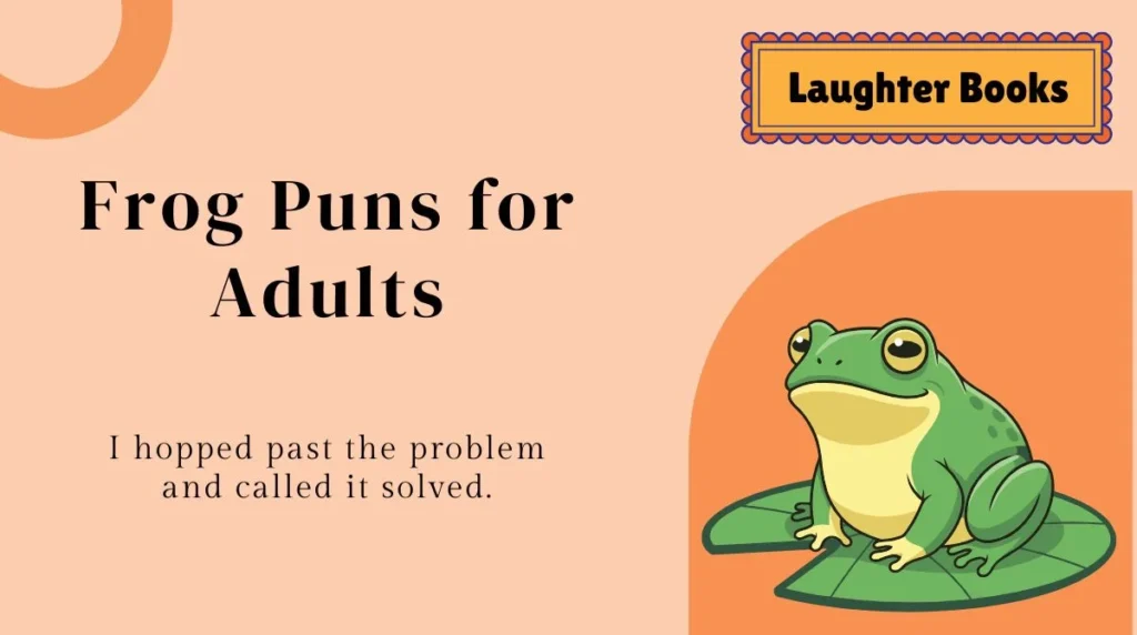 Frog Puns for Adults