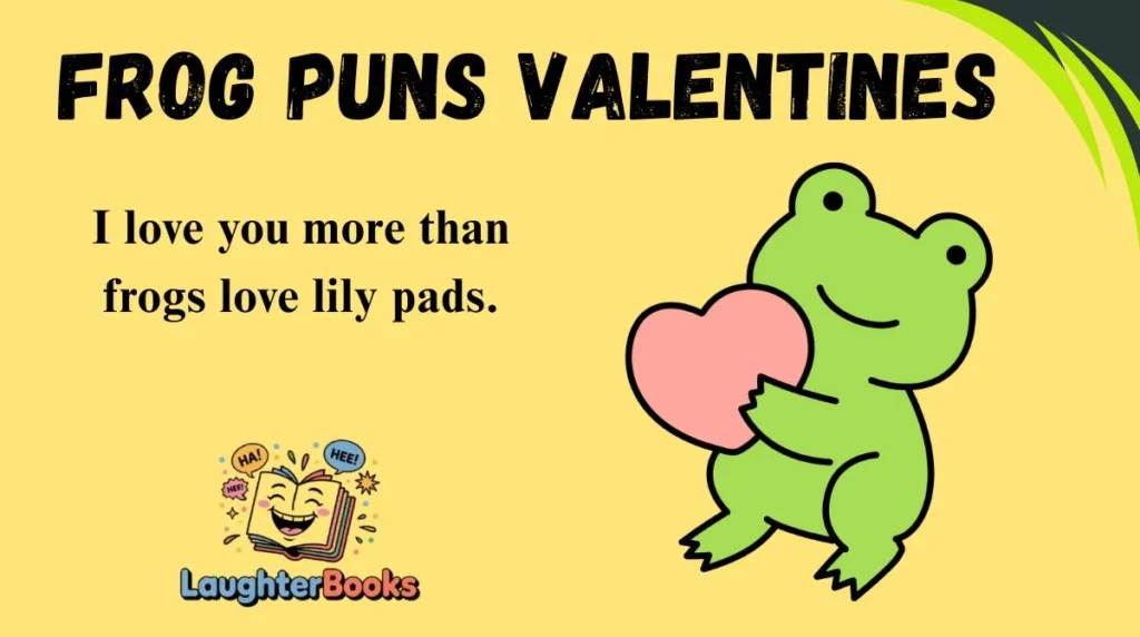 Frog Puns Valentines