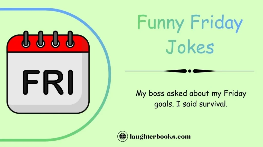 Funny Friday Jokes