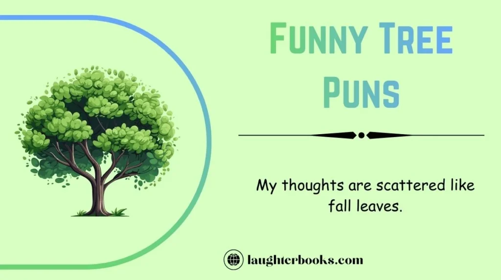 Funny Tree Puns