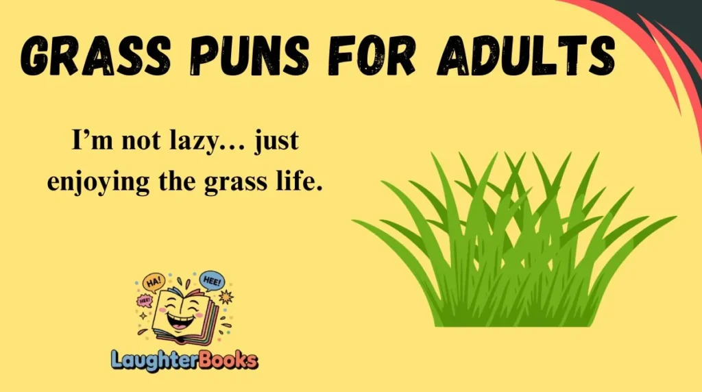 Grass Puns for Adults