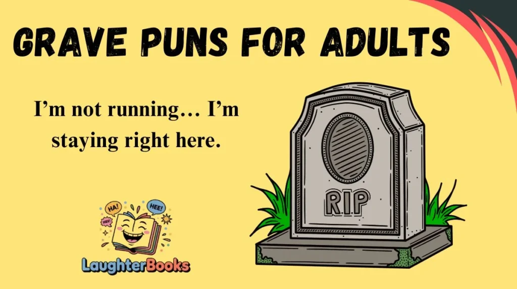 Grave Puns for Adults