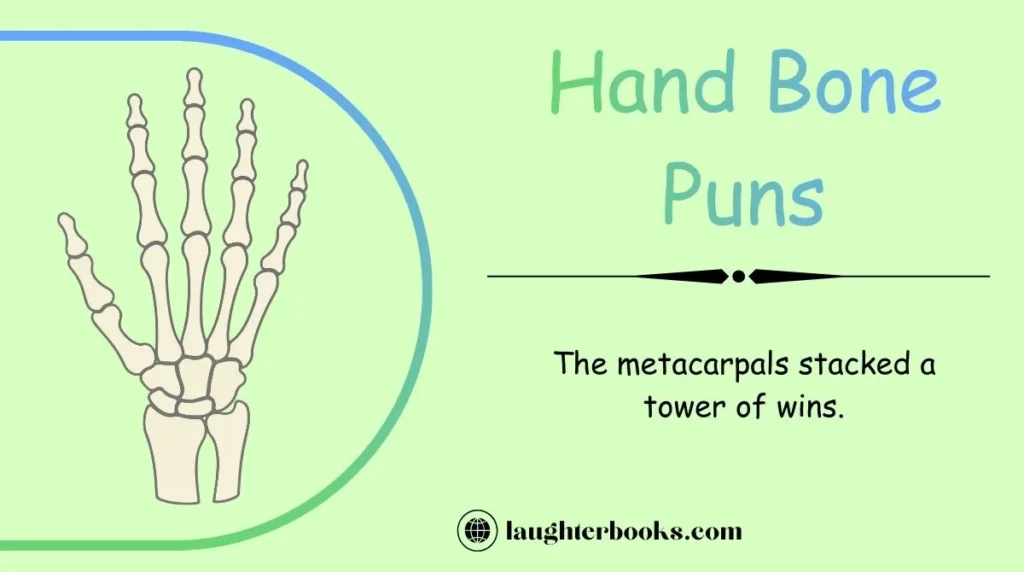 Hand Bone Puns