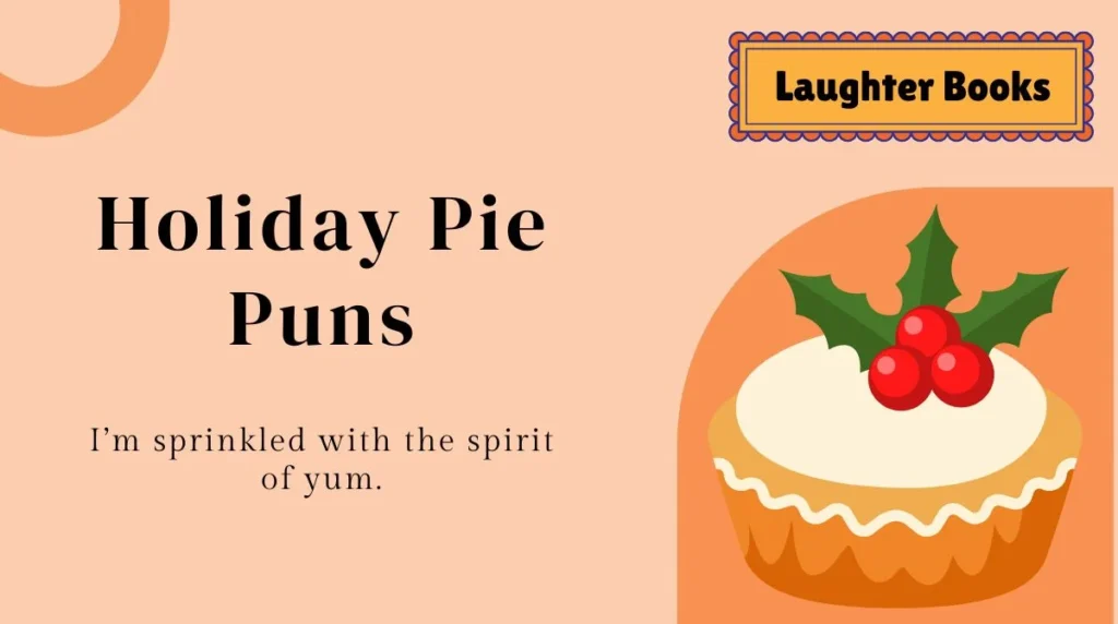 Holiday Pie Puns