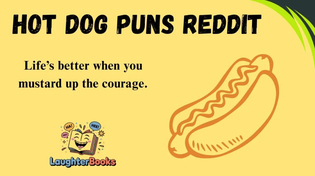 Hot Dog Puns Reddit