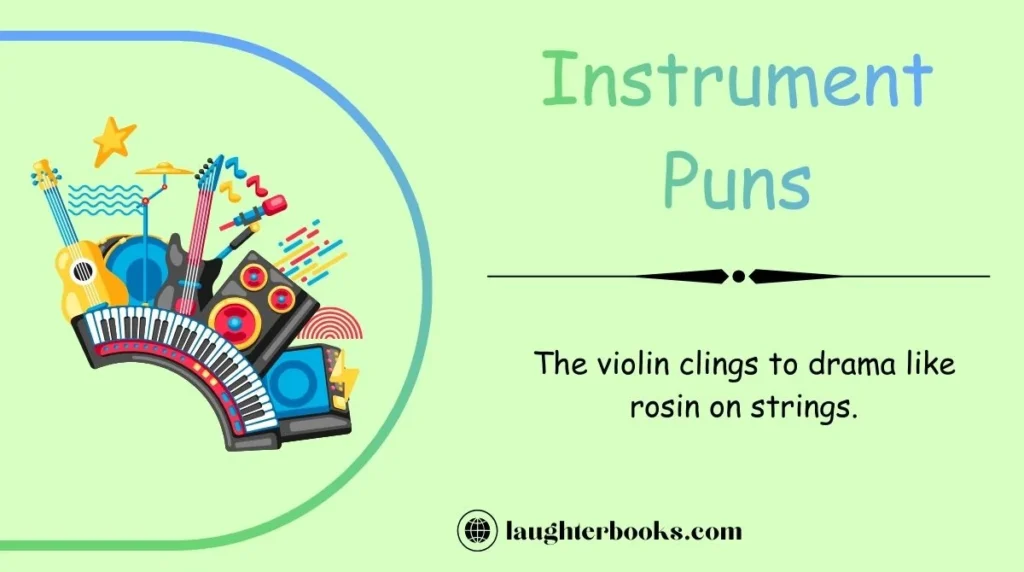 Instrument Puns
