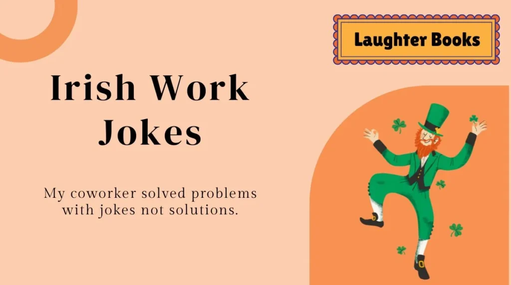 Irish Work Jokes