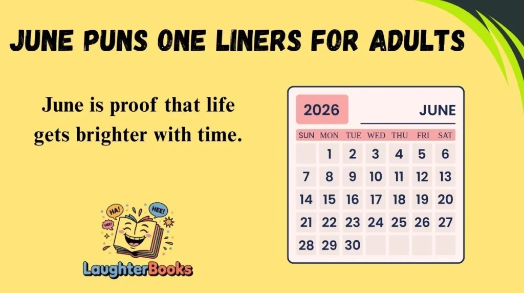 June Puns One Liners for Adults