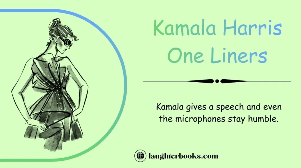 Kamala Harris One Liners