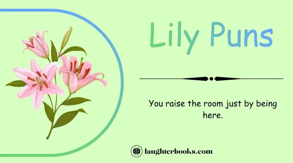 Lily Puns
