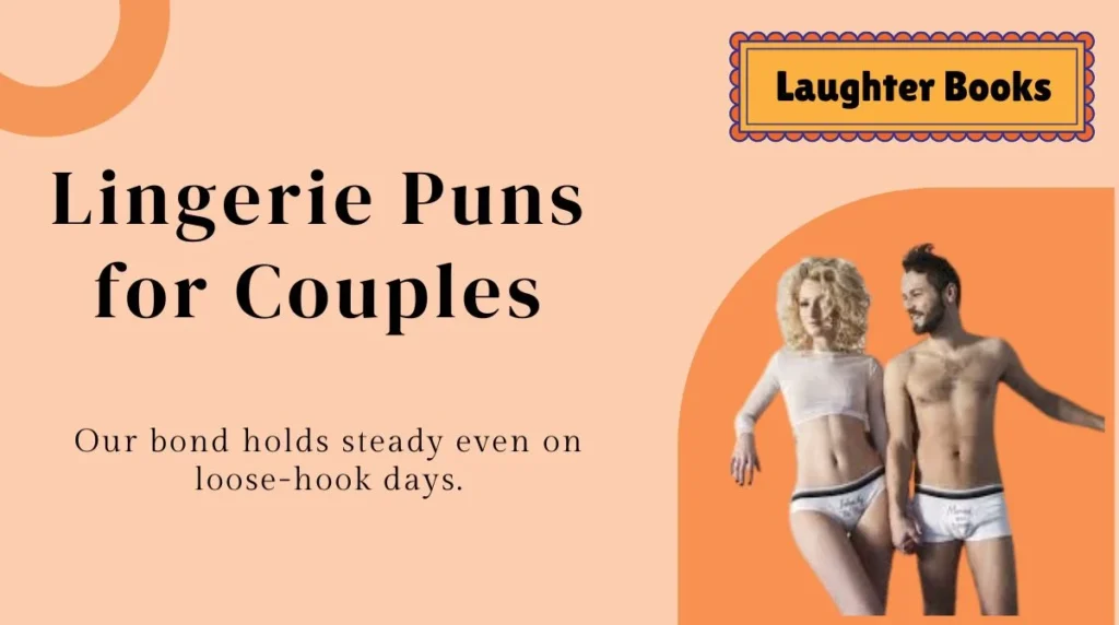 Lingerie Puns for Couples