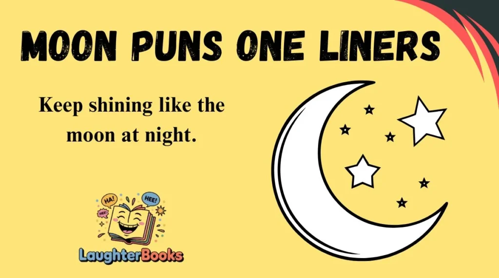Moon Puns One Liners