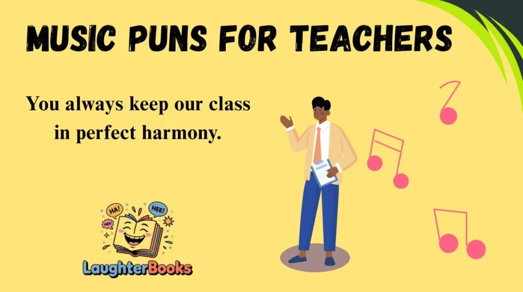 Music Puns for Teachers
