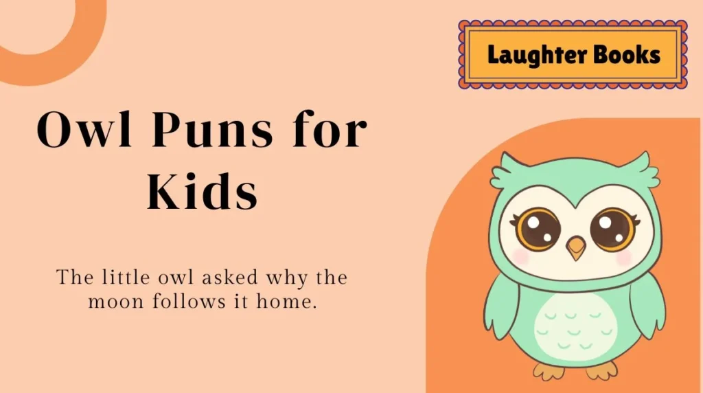 Owl Puns for Kids