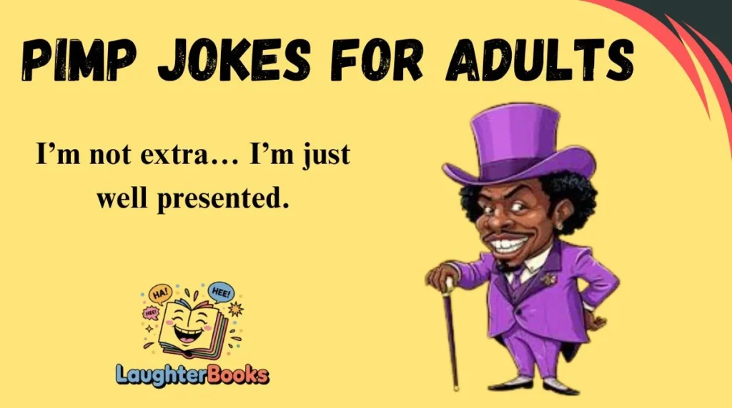 Pimp Jokes for Adults