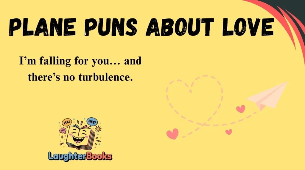 Plane Puns About Love