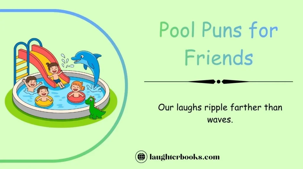 Pool Puns for Friends