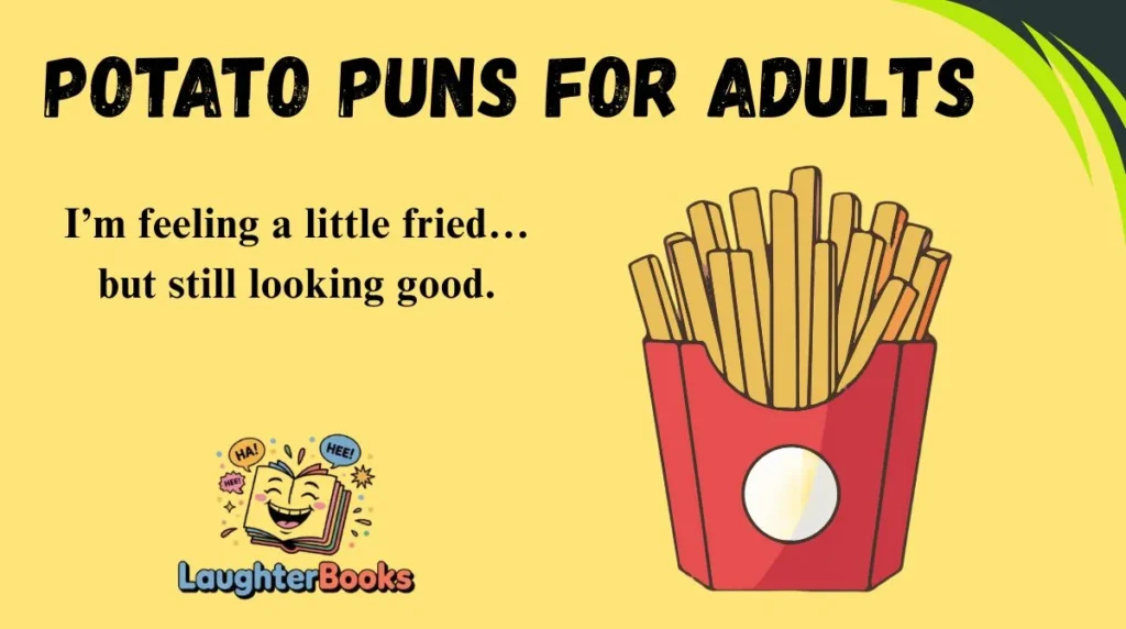 Potato Puns for Adults