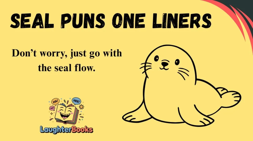 Seal Puns One Liners